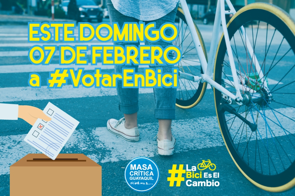 En las elecciones de este 7 de febrero en Ecuador, Masa Crítica Guayaquil te invita a #VotarEnBici